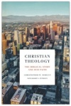 Christian Theology - The Biblical Story and Our Faith